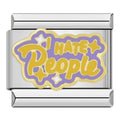 Charm I hate people