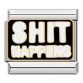 Charm Shit Happens