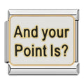 Charm And your point is?