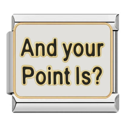 Charm And your point is? - Italian Charms