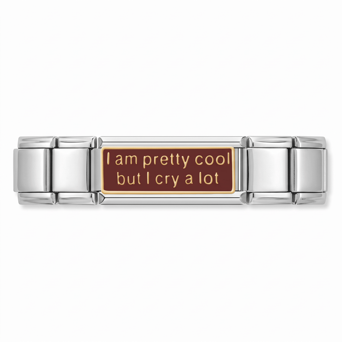 Charm I am pretty cool but i cry a lot en pulsera italiana de eslabones