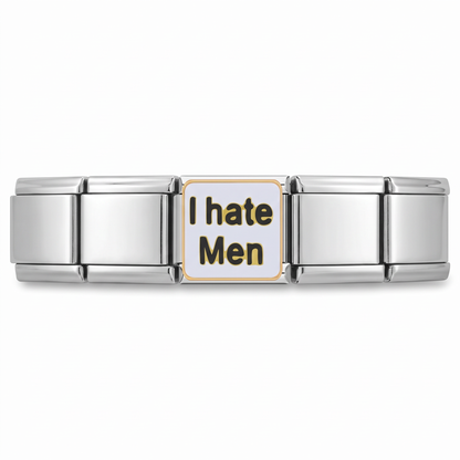 Charm I hate men en pulsera italiana de eslabones