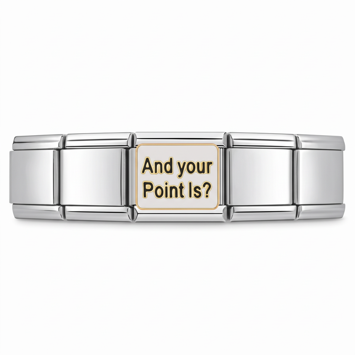 Charm And your point is? en pulsera italiana de eslabones